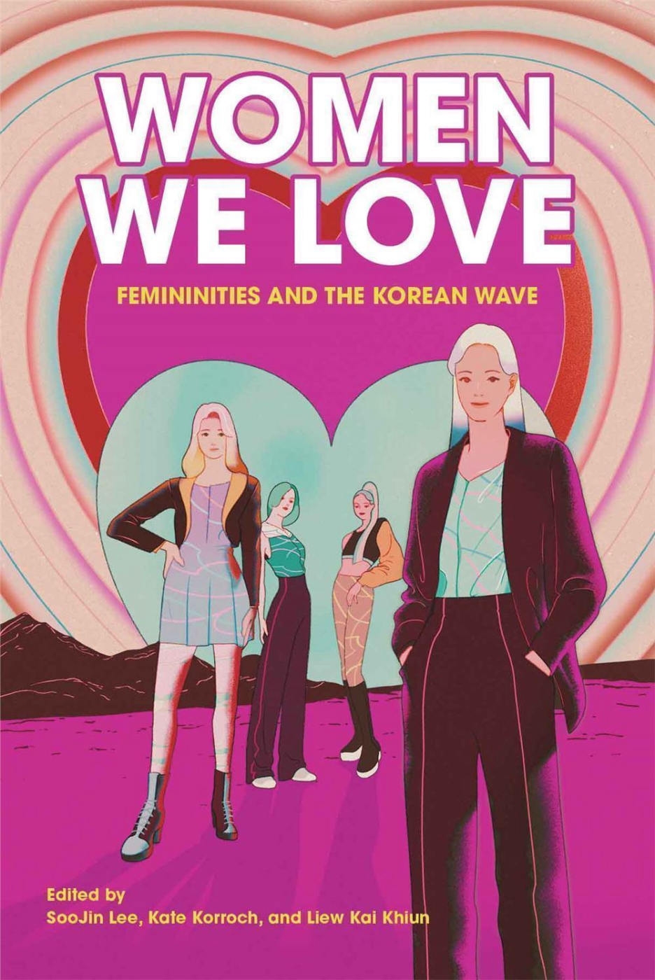 Women We Love：Femininities and the Korean Wave